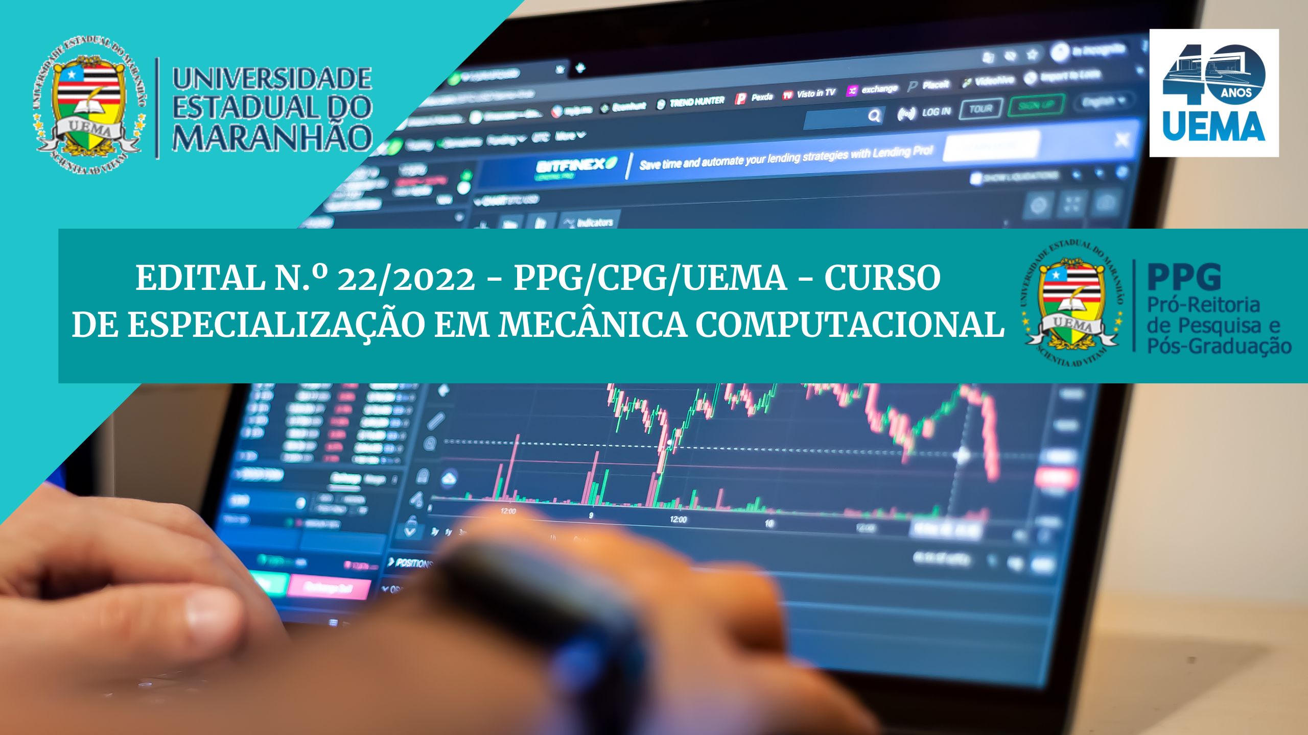 EDITAL N.º 22/2022 – PPG/CPG/UEMA – CURSO DE ESPECIALIZAÇÃO EM MECÂNICA COMPUTACIONAL