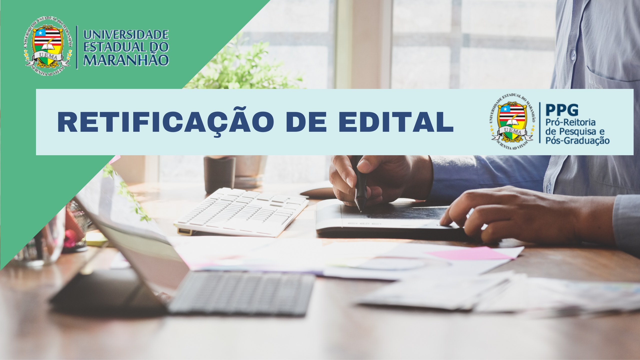 RETIFICAÇÃO Nº 01/2023 DO EDITAL N. º 02/2023 – PPG/CPG/UEMA – SELEÇÃO DE BOLSISTA ESTÁGIO PÓS-DOUTORAL