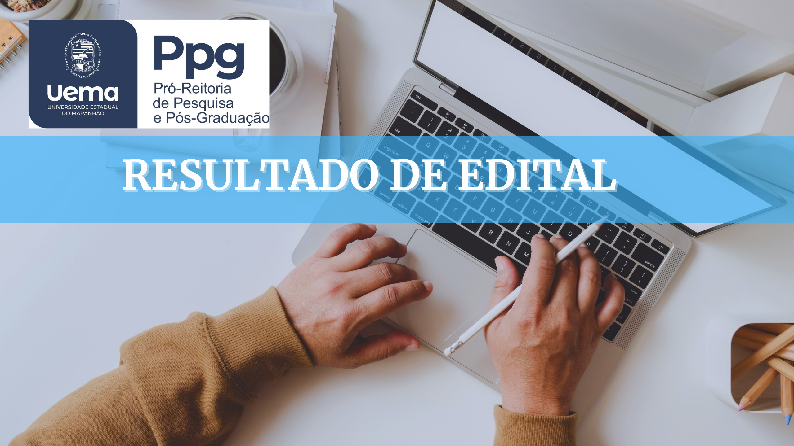 RESULTADO PRELIMINAR DA AVALIAÇÃO DO ANTEPROJETO DE PESQUISA EDITAL N.º 180/2024 – PPG/CPG/UEMA-PROGRAMA DE PÓS-GRADUAÇÃO EM LETRAS – PPGLETRAS