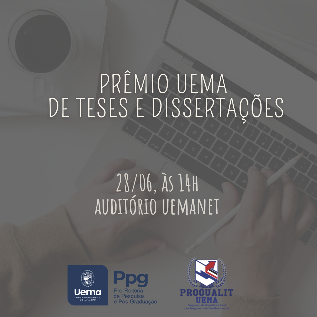 Solenidade de premiação do Prêmio Uema de Teses acontece dia 28 de junho