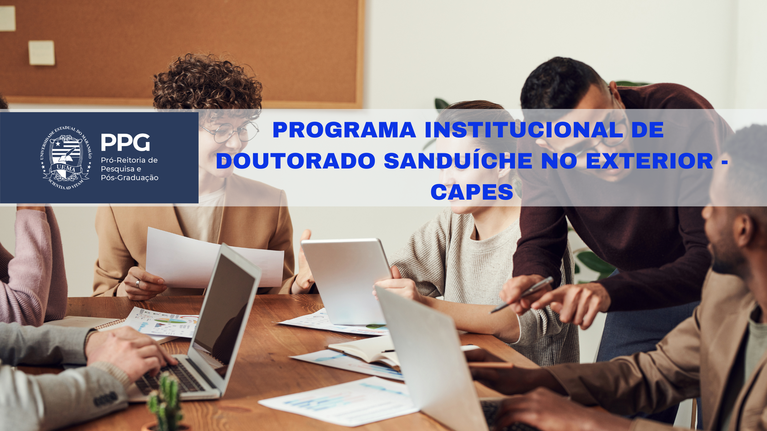 EDITAL INTERNO N.º 02/2023-PPGPDSA/UEMA SELEÇÃO PARA PROGRAMA INSTITUCIONAL DE DOUTORADO SANDUÍCHE NO EXTERIOR (PDSE) – Edital N° 30/2023 CAPES