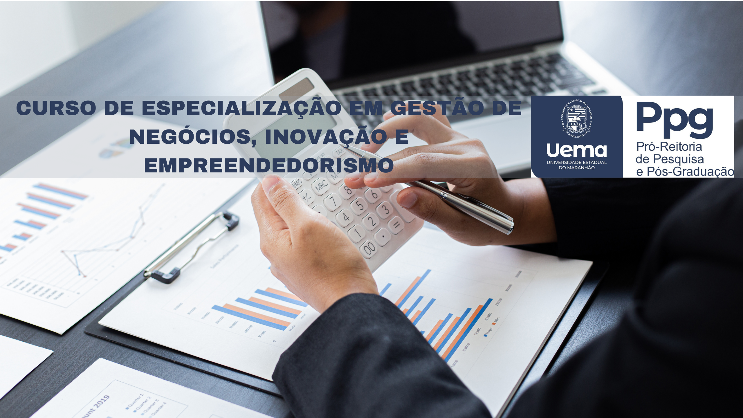 Edital Nº 97/2024-PPG/CPG/UEMA – CURSO DE ESPECIALIZAÇÃO EM GESTÃO DE NEGÓCIOS, INOVAÇÃO E EMPREENDEDORISMO