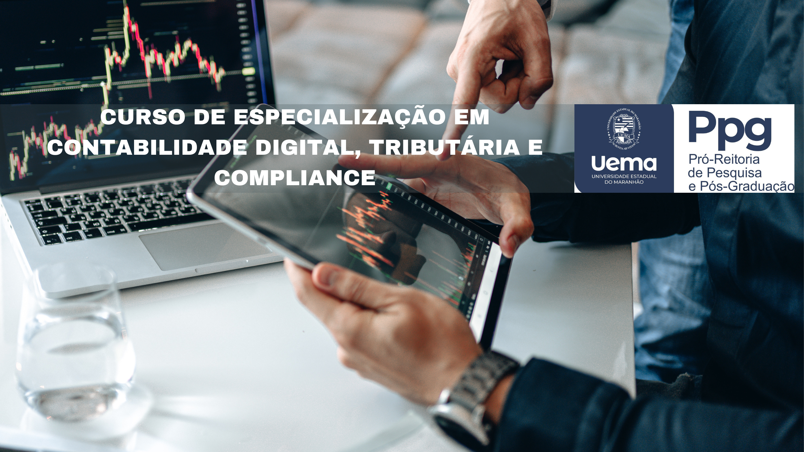 Edital Nº 104/2024-PPG/CPG/UEMA – CURSO DE ESPECIALIZAÇÃO EM CONTABILIDADE DIGITAL, TRIBUTÁRIA E COMPLIANCE