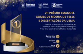 Uema realiza o Prêmio Emanoel Gomes de Moura de Teses e Dissertações