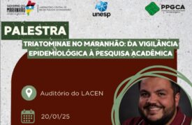 PPGCA/Uema e LACEN-MA realizam palestra sobre Triatomíneos no Maranhão