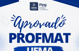 Uema aprova PROFMAT no Campus Balsas e amplia oferta de pós-graduação no Maranhão